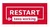 Restart